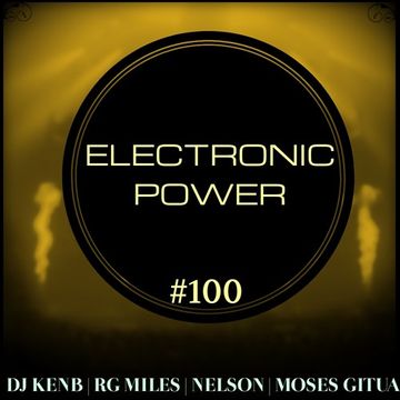 Electronic Power-100 (Part 4   Moses Gitua) [Drum & Bass]