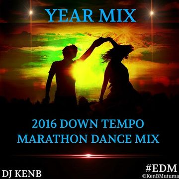 Down Tempo 2016 Year Mix