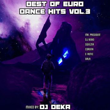 DJ Deka   Best Of Euro Dance Hits Vol 3