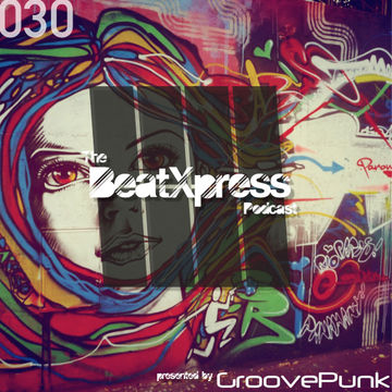 BeatXpress House Music Podcast #030