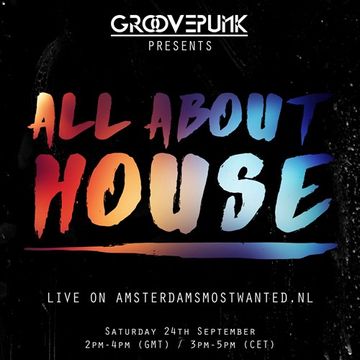 ALL ABOUT HOUSE - Live on AMW.FM - 24/09/2016