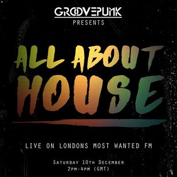 ALL ABOUT HOUSE - Live on LMW.FM - 10/12/2016