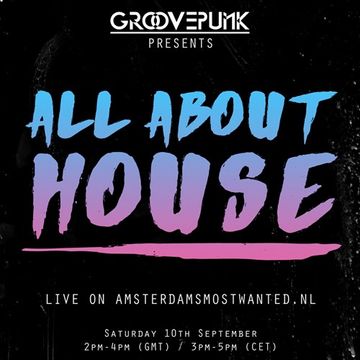 ALL ABOUT HOUSE - Live on AMW.FM - 10/09/2016