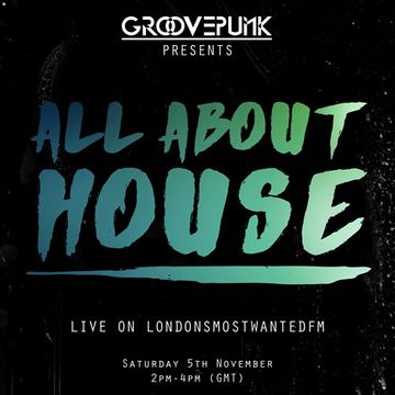 ALL ABOUT HOUSE - Live on LMW.FM - 05/11/2016