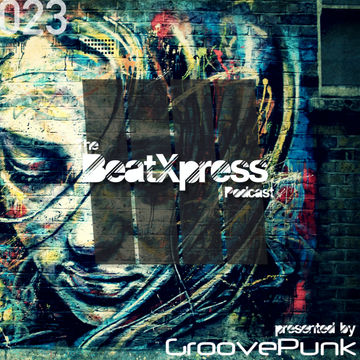 BeatXpress Podcast #023