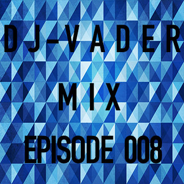 In The Mix with DJ Vader Episode 008