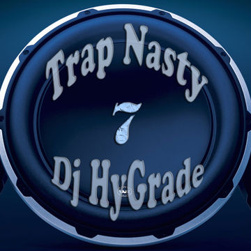 Trap Nasty Vol.7