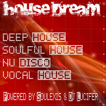 House Dream Agosto 2014