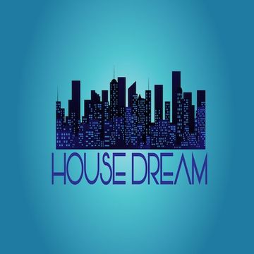 House Dream July 2016