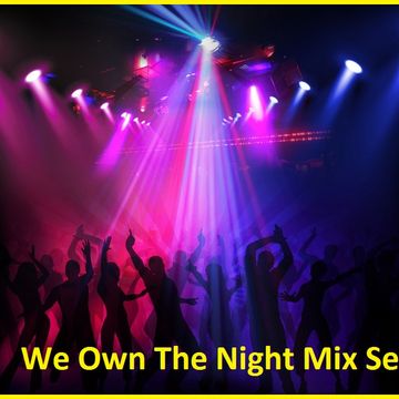 We Own The Night Mix Series Vol. 5 