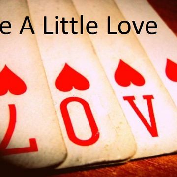 Give A Little Love 