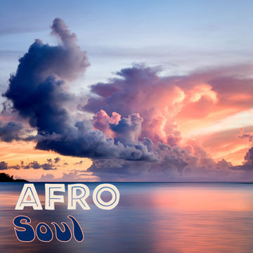 3rd April 2020 Afro Soul