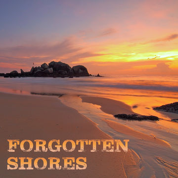 24th August 2021 Forgotten Shores