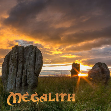 27th May 2021 Megalith