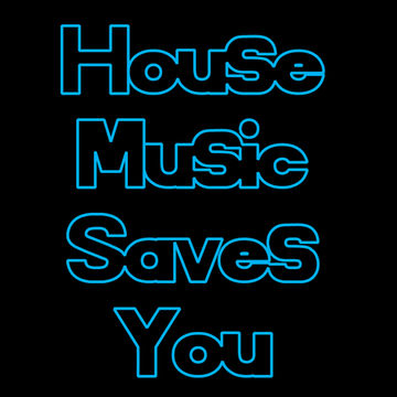 28th January 2020 House Music Saves You