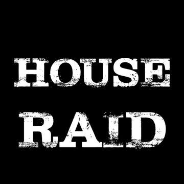 30th May 2020   House Raid