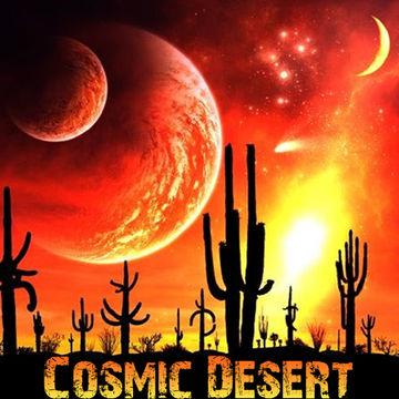 5th October 2020 Cosmic Desert 