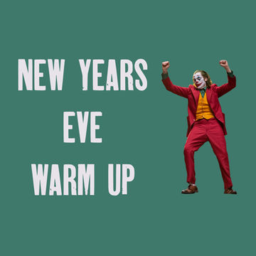 28th December 2019 - New Years Eve Warm Up