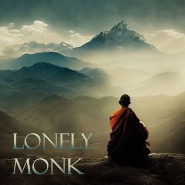 4th May 2023 Lonely Monk