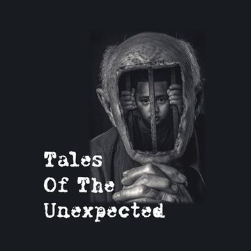 18th August 2022 Tales Of The Unexpected 