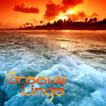 5th August 2022 Groove Lingo 