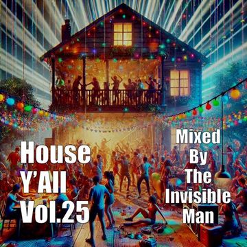 22nd August 2025 House Y'All Vol.25