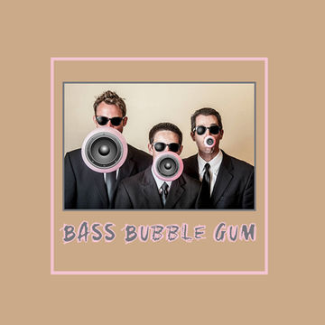 27th May 2020 Bass Bubble Gum