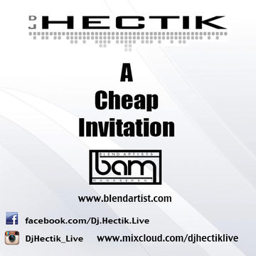 Dj Hectik   A Cheap Invitation