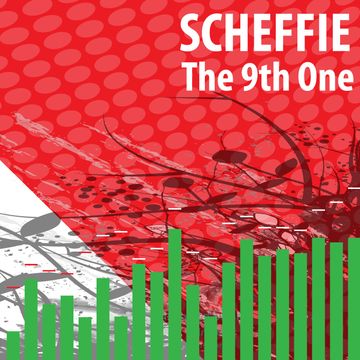 Scheffie   The 9th One