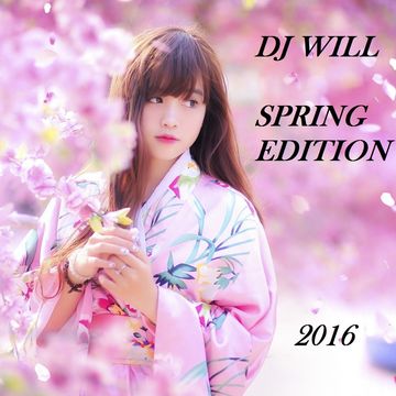 DJ WILL - Spring Edition 2016