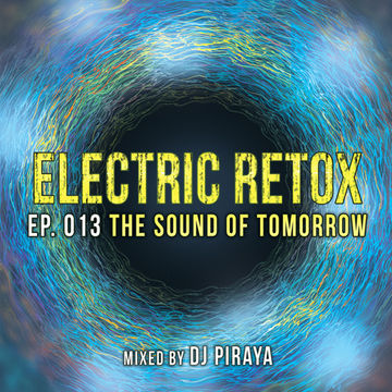 Ep. 013: The Sound of Tomorrow