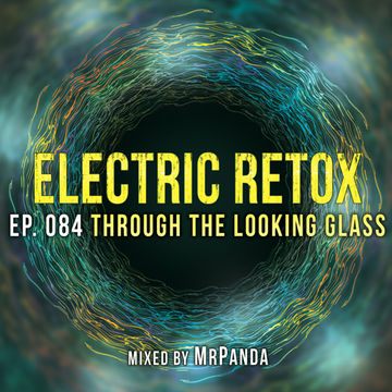 Ep. 084: Through The Looking Glass