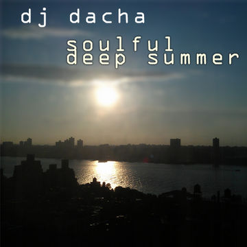 DJ Dacha - Soulful Deep Summer - DL066