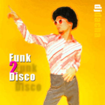 DJ Dacha - Funk 2 Disco - DL052