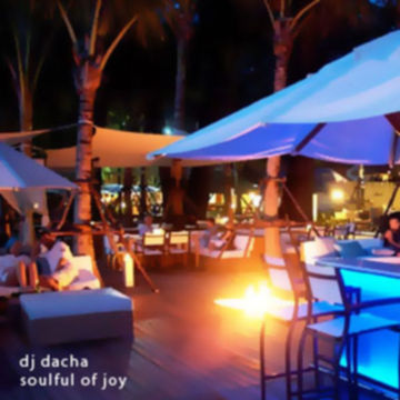 DJ Dacha - Soulful Of Joy - DL058