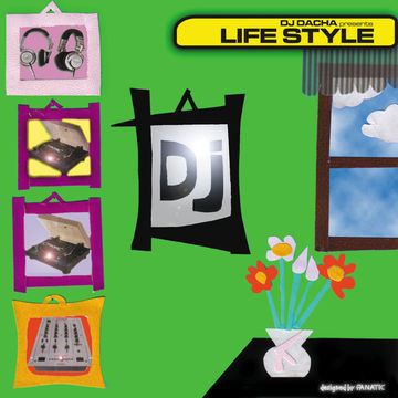 DJ Dacha - Life Style Mix - DL003