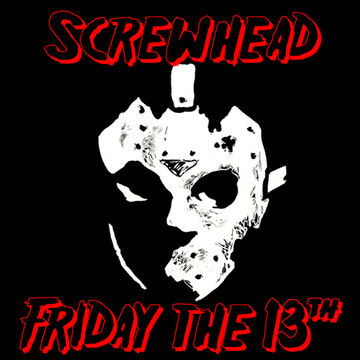 [068] Screwhead   Friday the 13th