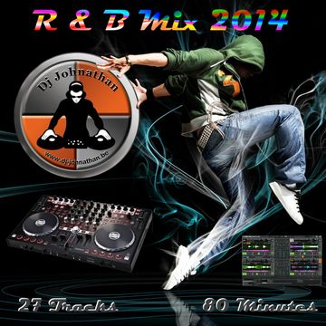 Dj Johnathan   R&B Mix 2014