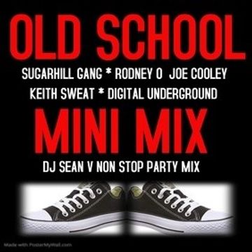 OLD SCHOOL MINI MIX DJ SEAN V