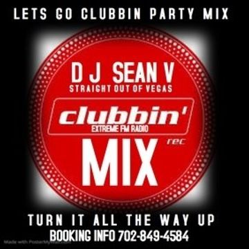 DJ SEAN V CLUBBIN PARTY MIX