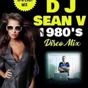 HIGH ENERGY DISCO 80'S MIX DJ SEAN V 