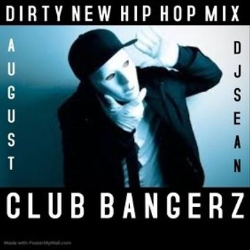 DIRTY QUICKIE MIXIE NEW HITS AUG 28 2019