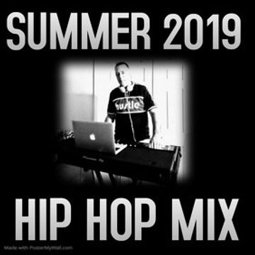 SUMMER HIP HOP WITH DJ SEAN V 2019 