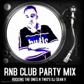 RNB MIX DJ SEAN V OCTOBER 8 2019
