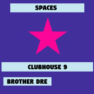 CLUBHOUSE 9 - SPACES MIX