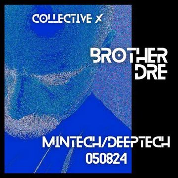 collective x brother dre mintech deeptech 050824