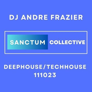 SANCTUM COLLECTIVE DEEPHOUSE:TECHHOUSE 111023