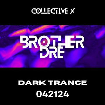 collective x dark trance 042124