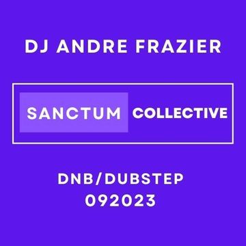 SANCTUM COLLECTIVE DNB:DUBSTEP 092023