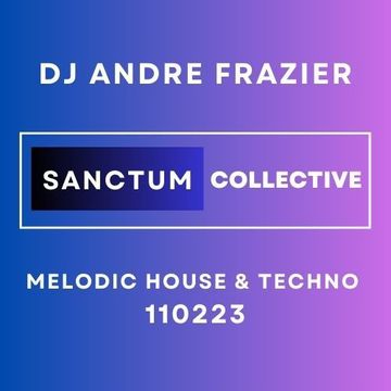 SANCTUM COLLECTIVE MELODIC HOUSE & TECHNO 110223